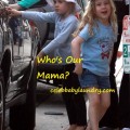 Who's Our Mama?