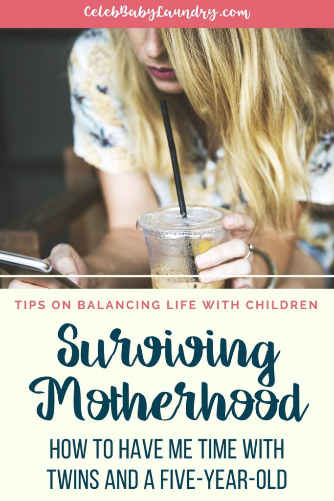 Surviving Motherhood: How to Have Me Time With Twins and A Five-Year-Old
