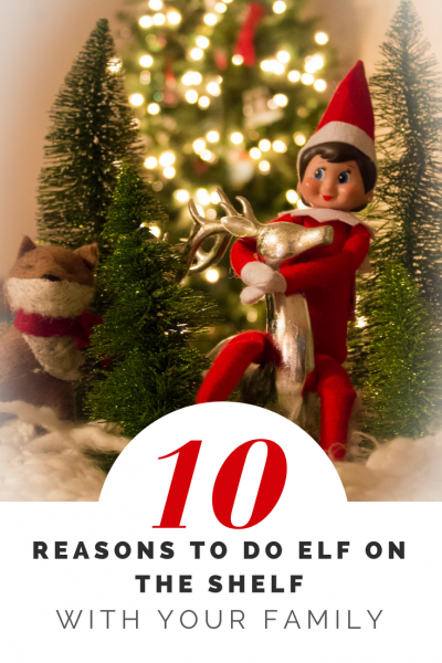 10 Reasons to do Elf on the Shelf with Your Family | Celeb Baby Laundry