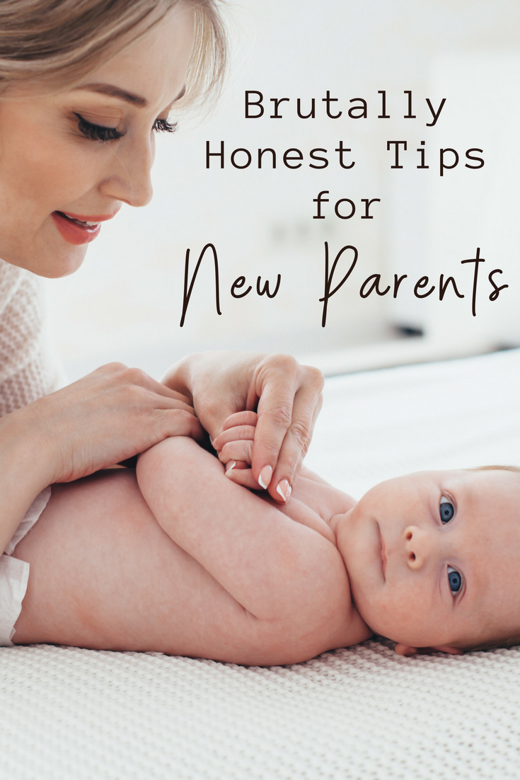 Brutally Honest Tips for New Parents