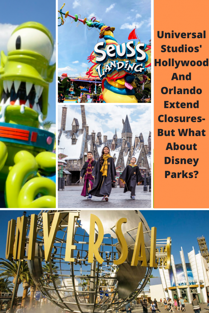 Universal Studios' Hollywood And Orlando Extend Closures But What