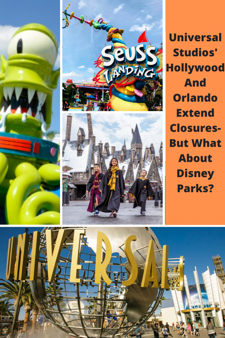 Universal Studios' Hollywood And Orlando Extend Closures -- But What ...