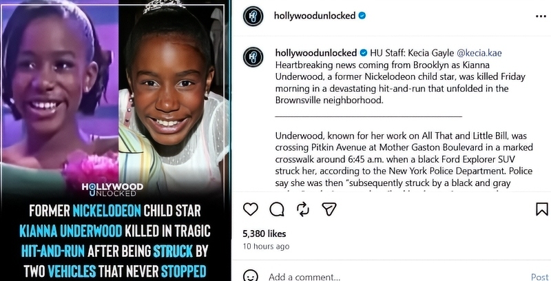 Kianna died in a hit and run accident - Hollywood Unlocked - Instagram